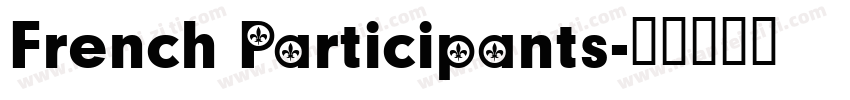 French Participants字体转换